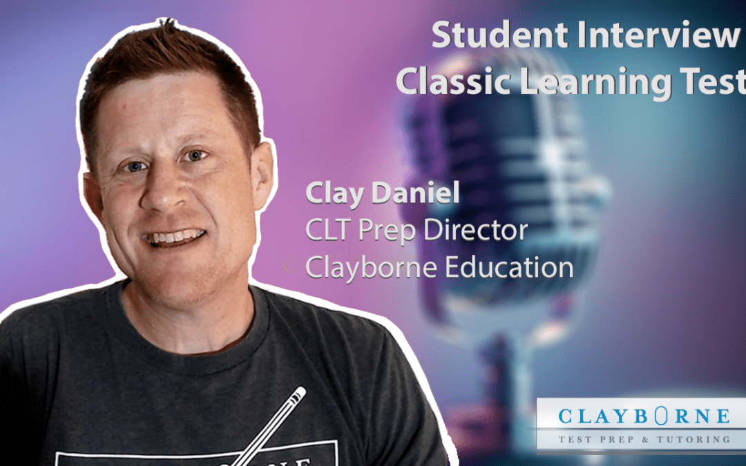 Student interview: What’s it like preparing for the Classic Learning Test with Clayborne Education